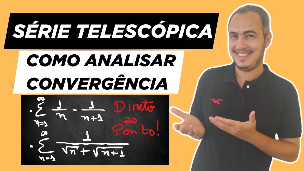 SOMA DA SÉRIE TELESCÓPICA