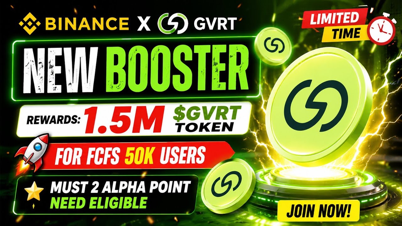🔥Binance x GVRT New Booster | 1.5M GVRT Token Reward 💰 FCFS 50K Users | Only 2 Alpha Points!