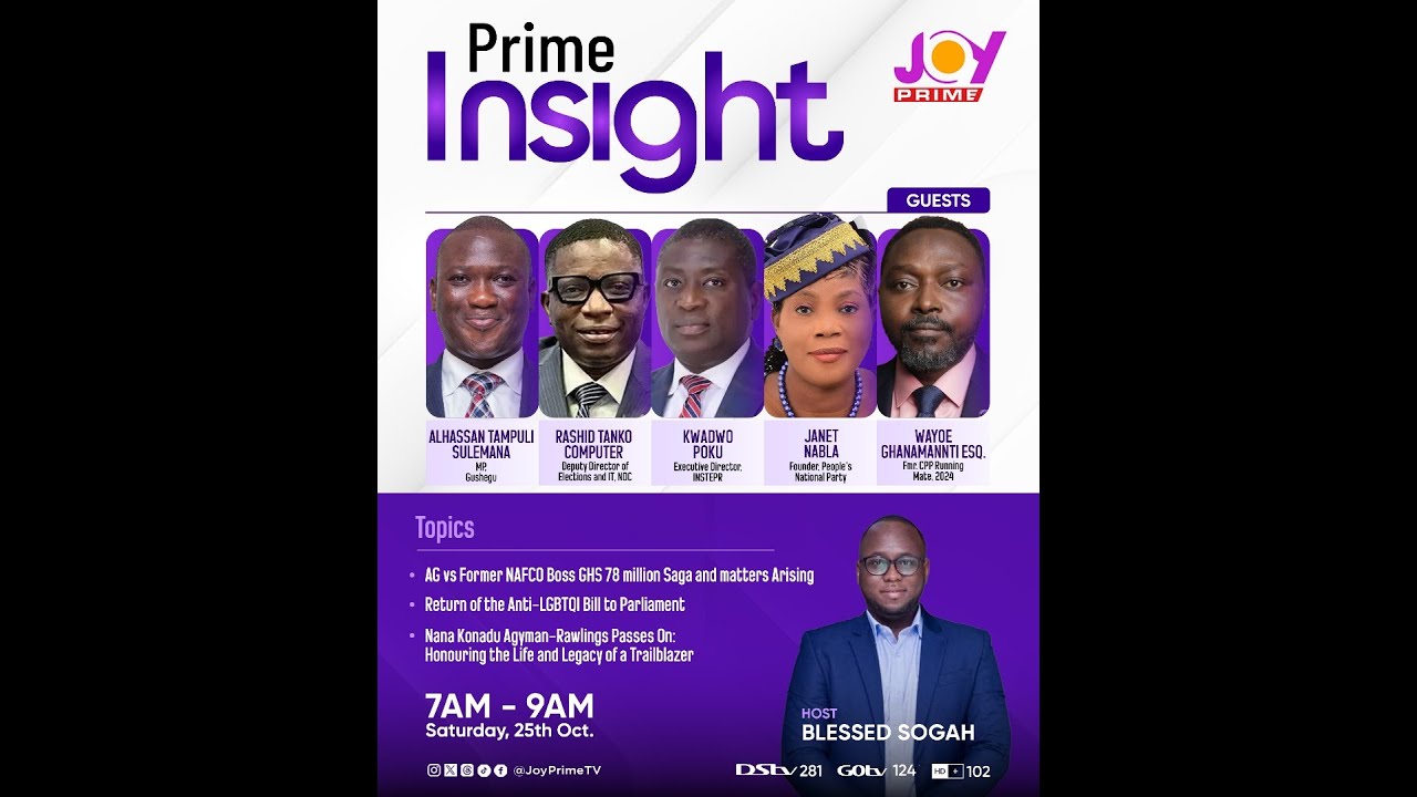 Prime Insight (25-10-2025): Honoring Nana Konadu Agyeman Rawlings |AG vs Former NAFCO Boss