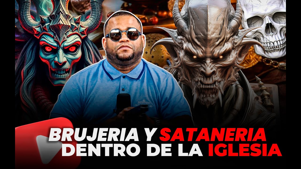BRUJERIA Y SATANERIA EN LA IGLESIA | DR JAIRO DE LA CRUZ