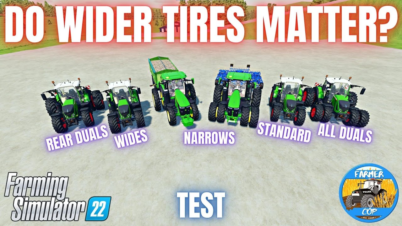 DO WIDER TIRES MATTER? - Farming Simulator 22
