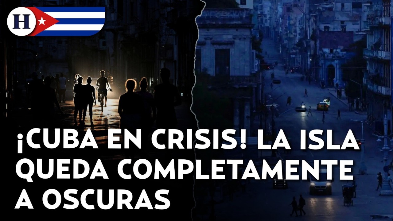 ¡Cuba sufre grave apagón nacional total! Colapso del sistema eléctrico deja a millones sin luz