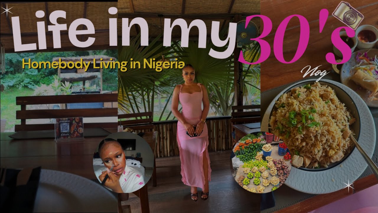 Life in My 30s : Finding Joy in Solo Dates & Simple Living in Nigeria. #02