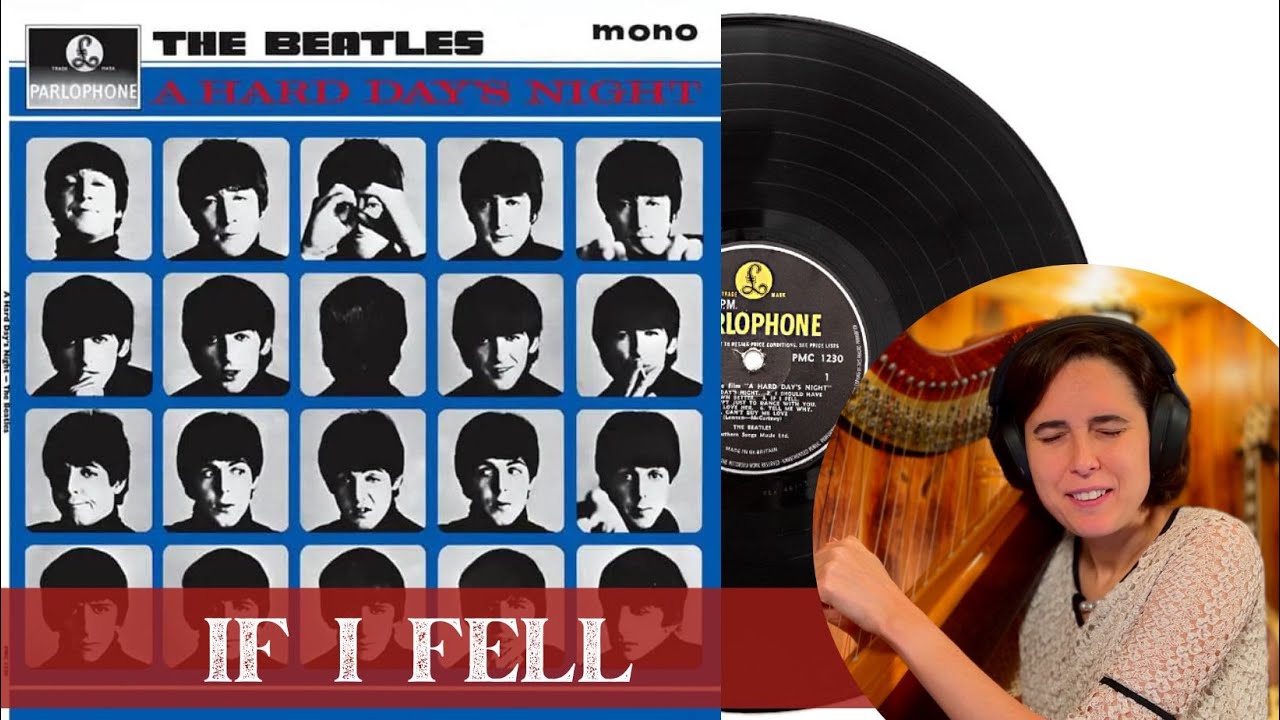 The Beatles, If I Fell - A Classical Musician’s First Listen and Reaction / Excerpts