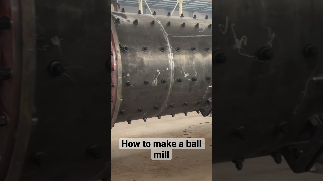 How to make a ball mill