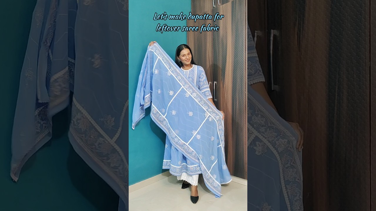 Dupatta from leftover saree 