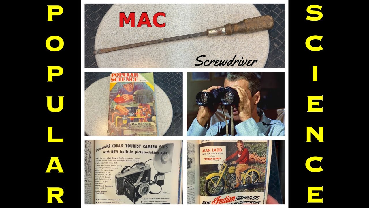 Popular Science Magazines from the ‘40s. Vintage MAC Wood Handle Screwdriver Resto-Mod