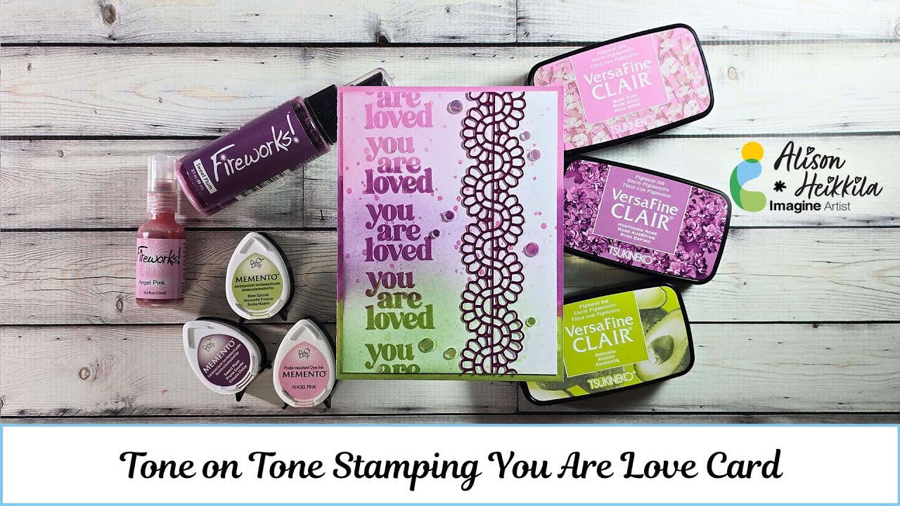 Tone on Tone Stamping You Are Loved Card