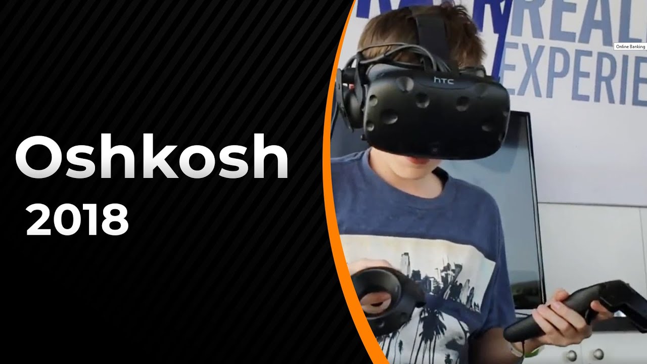 VR Experience Oshkosh 2018