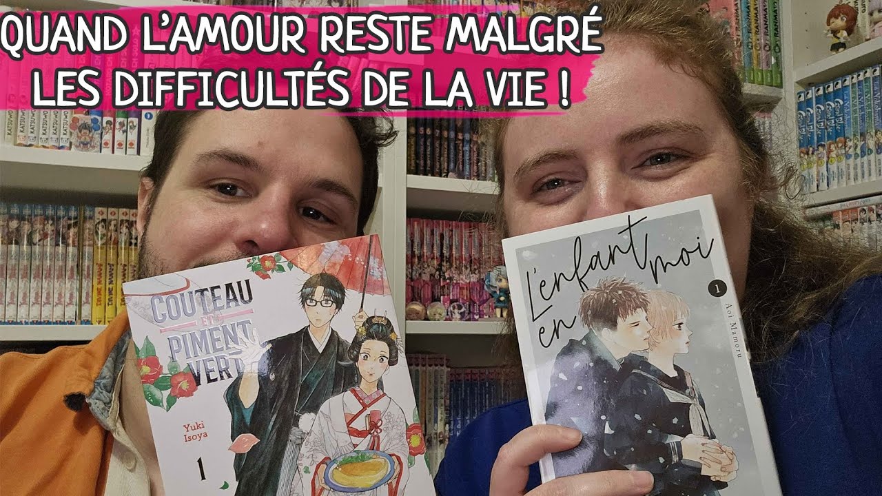 [Découverte manga] : Quand l'amour reste malgré les difficultés de la vie