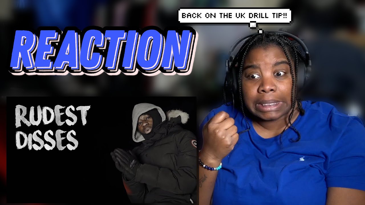RUDEST DISSES IN UK DRILL (PART 17) | REACTION!!