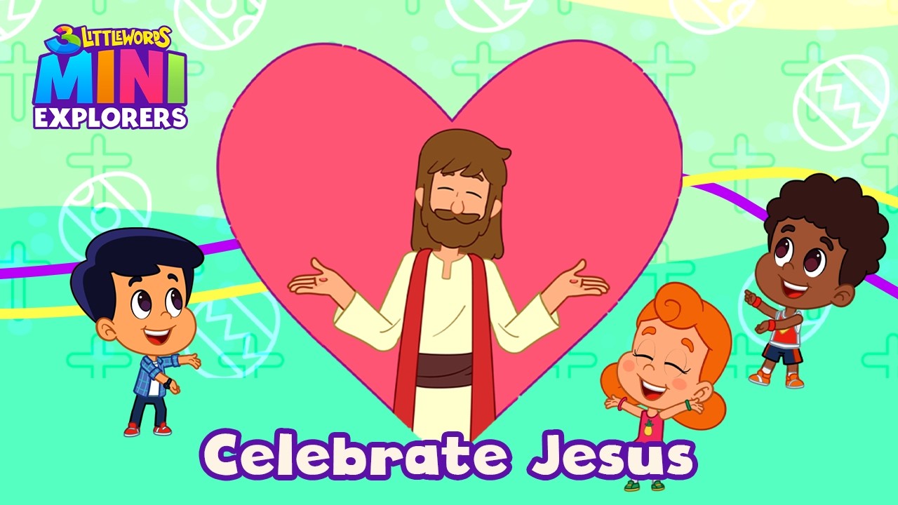 Easter Special: Celebrate Jesus - 3 Little Words Mini Explorers