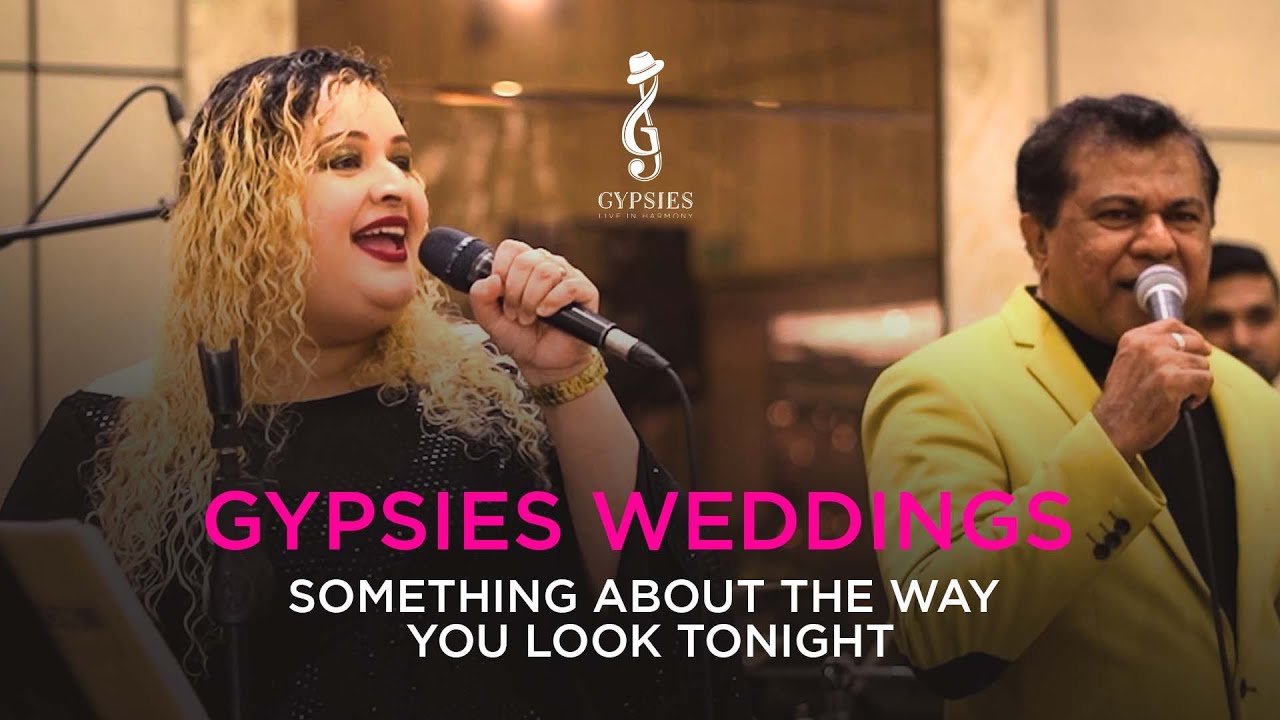 Gypsies Weddings | Elton John - Something About The Way You Look Tonight | Live Performance