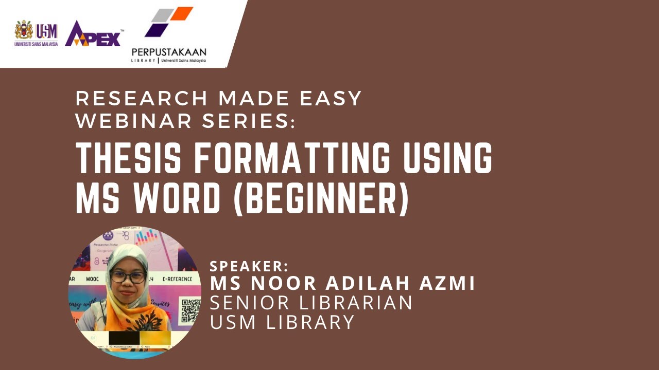 #usm #usmlibrarytv Research Made Easy Webinar: Thesis Formatting with Microsoft Word