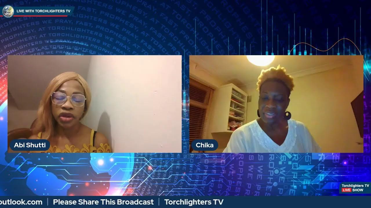 Torchlighters TV &ldquo;Prophetic Light House&rdquo; with Abi & Chika