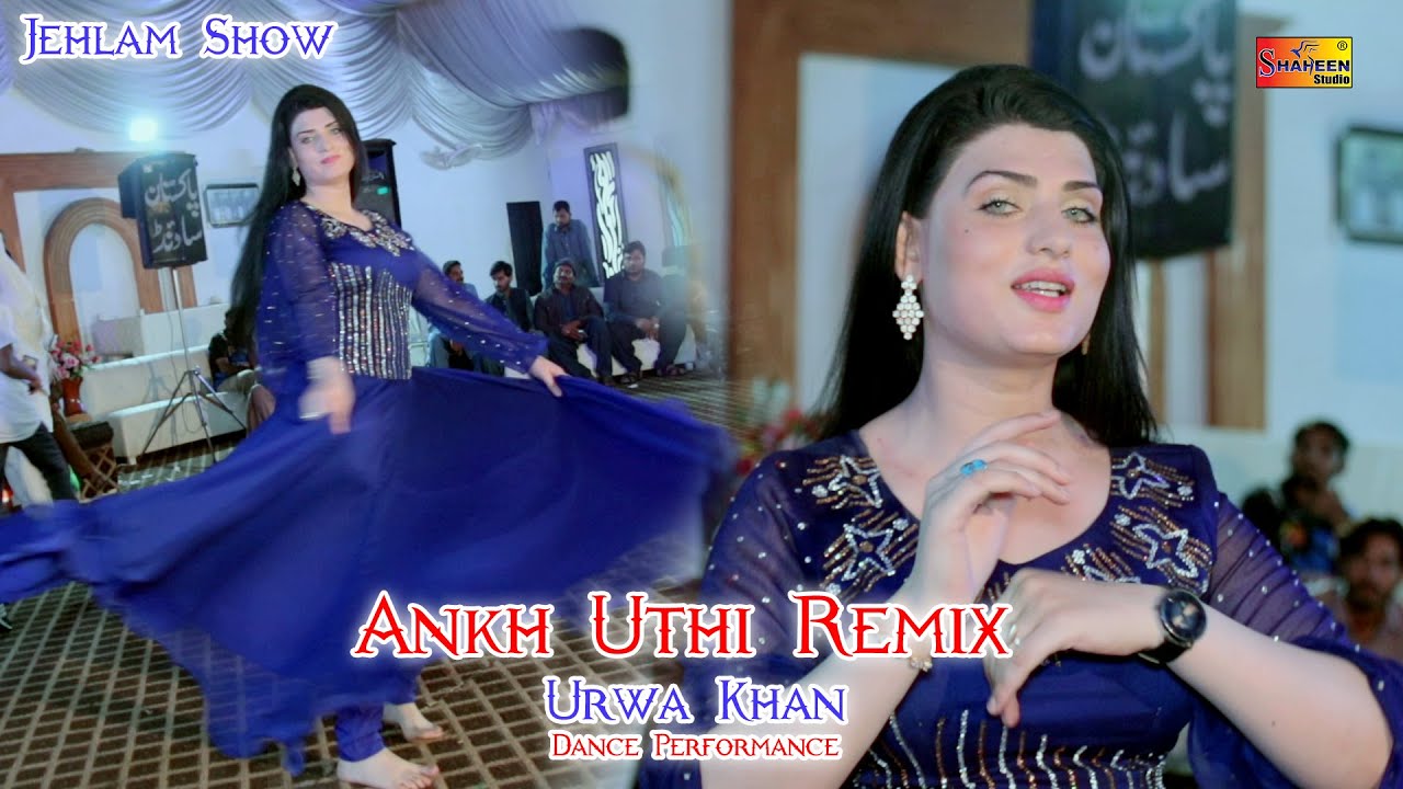Ankh Uthi Remix | Urwa Khan | New Dance Perfromance 2022 | Shaheen Studio
