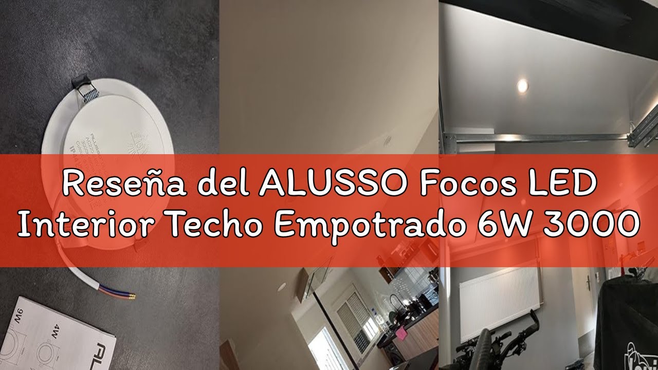Reseña del ALUSSO Focos LED Interior Techo Empotrado 6W 3000K Blanco Calida, IP44 Downlight LED Tech