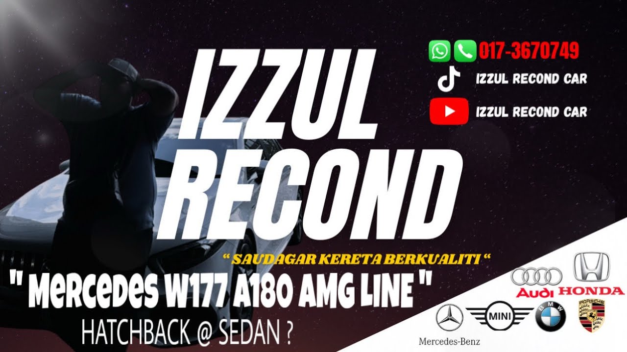 Mercedes Benz W177 A180 Amg Line !! Hatchback atau Sedan pilihan ??