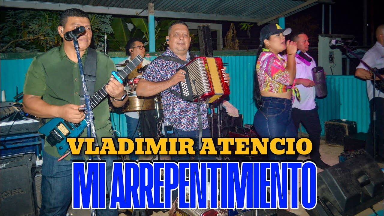 MI ARREPENTIMIENTO - VLADIMIR ATENCIO EN LOS PANAMAES - RÍO DE JESÚS, SÁBADO 19 DE ABRIL