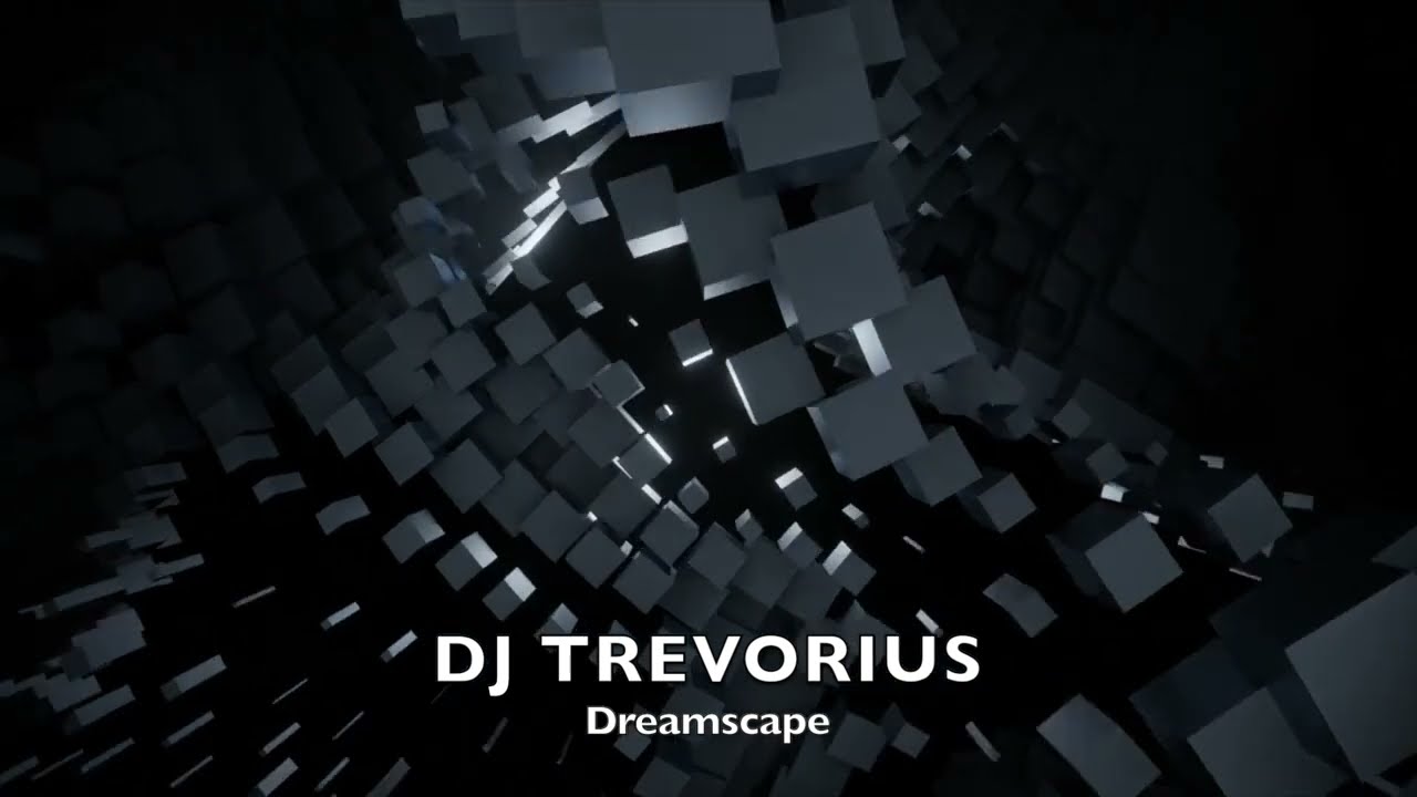 DJ Trevorius - Dreamscape