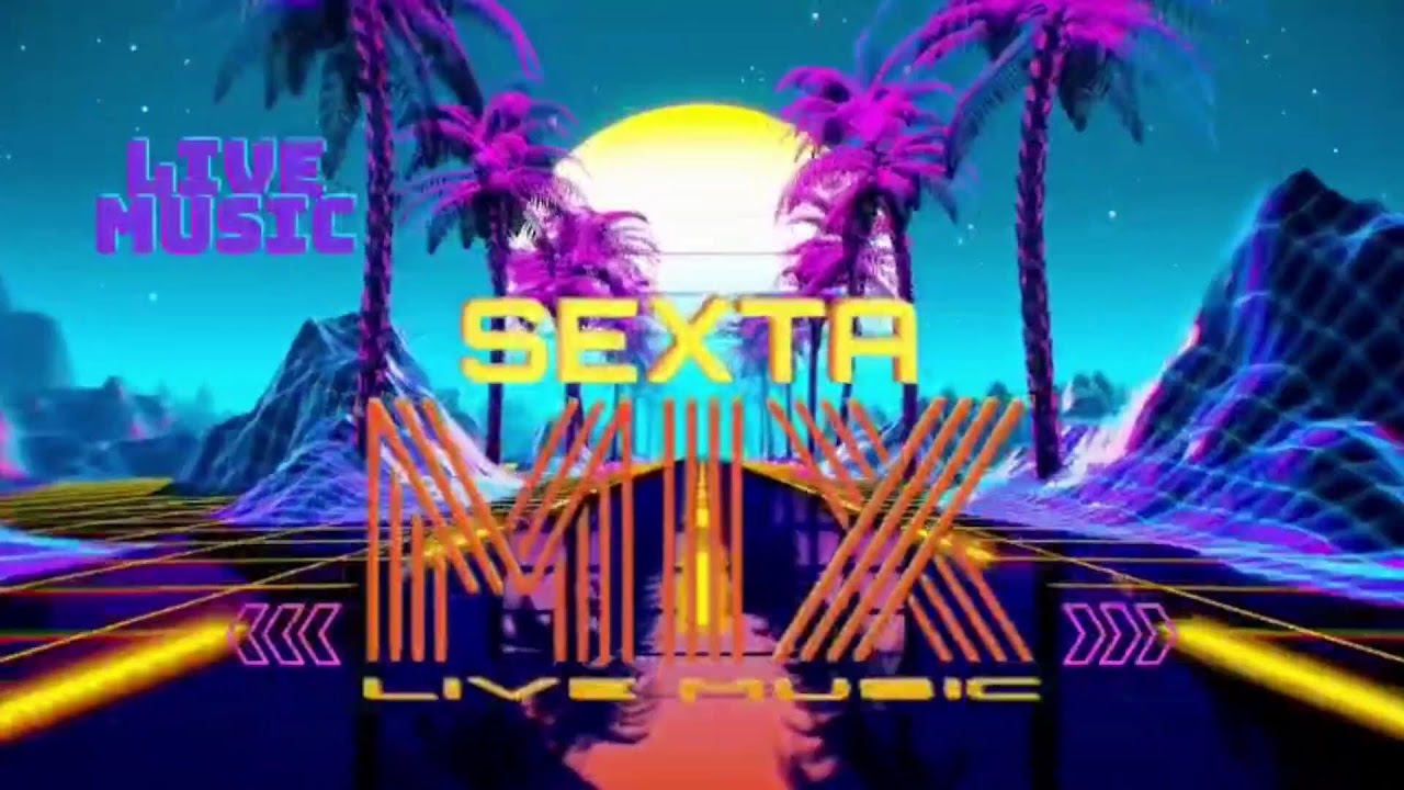 LIVE SEXTA MIX