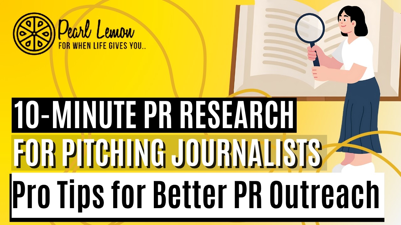 10-Minute PR Research for Pitching Journalists | Pro Tips for Better PR Outreach