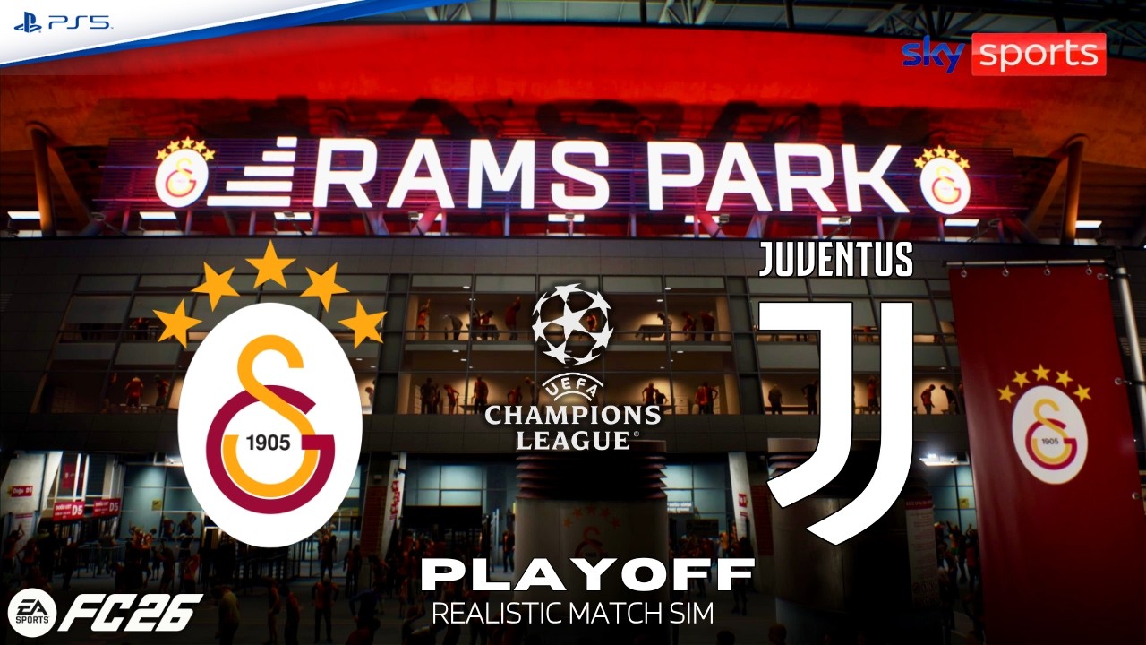 FC 26 | GALATASARAY - JUVENTUS ⚽ Champions League 2025/26 - Playoff (Realistic Match Sim)