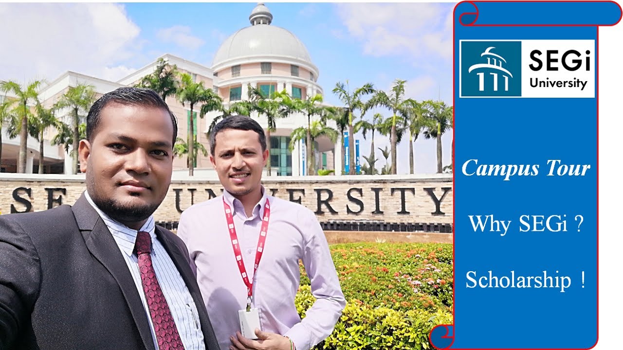 Study at SEGi University Malaysia with Scholarship। Campus Tour 2020 .