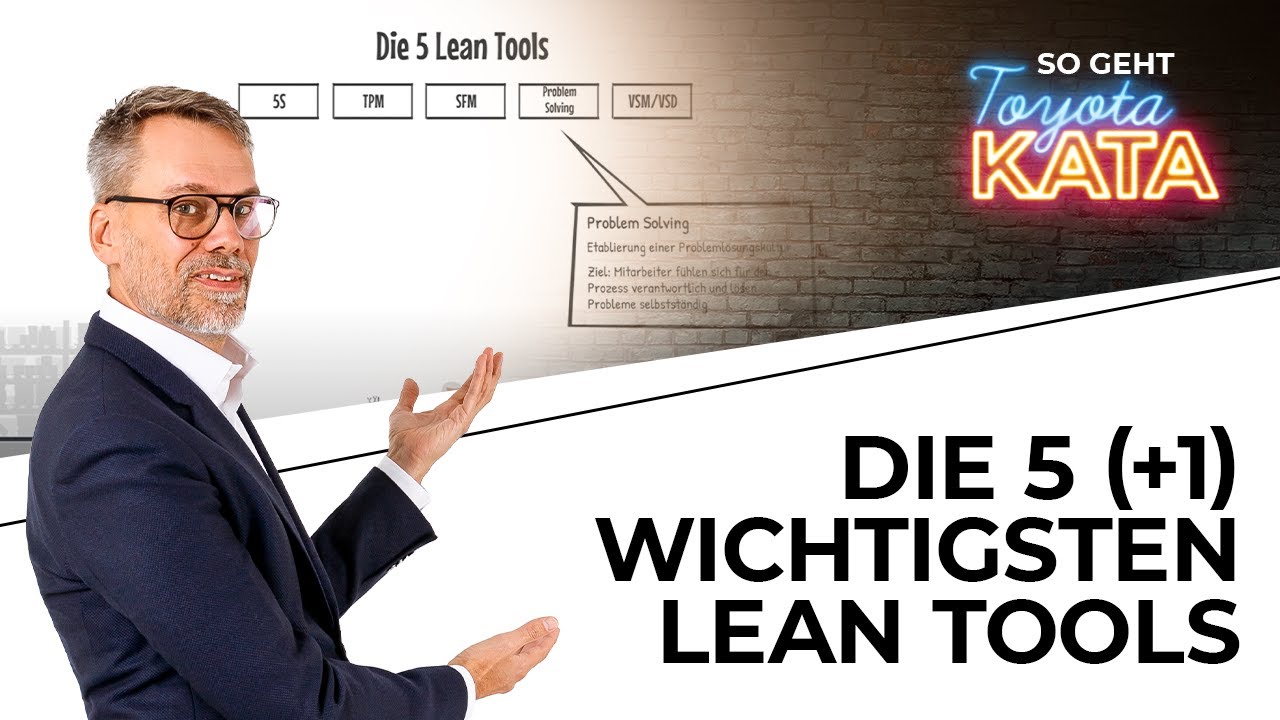 Die 5 (+1) wichtigsten Lean Tools - Methoden aus dem Lean Management