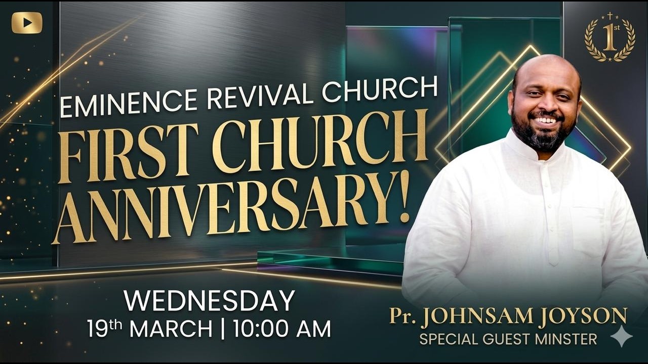 🔴🅻🅸🆅🅴 | FIRST CHURCH ANNIVERSARY! | EMINENCE REVIVAL CHURCH | Pr. JOHNSAM JOYSON | 19.03.2026