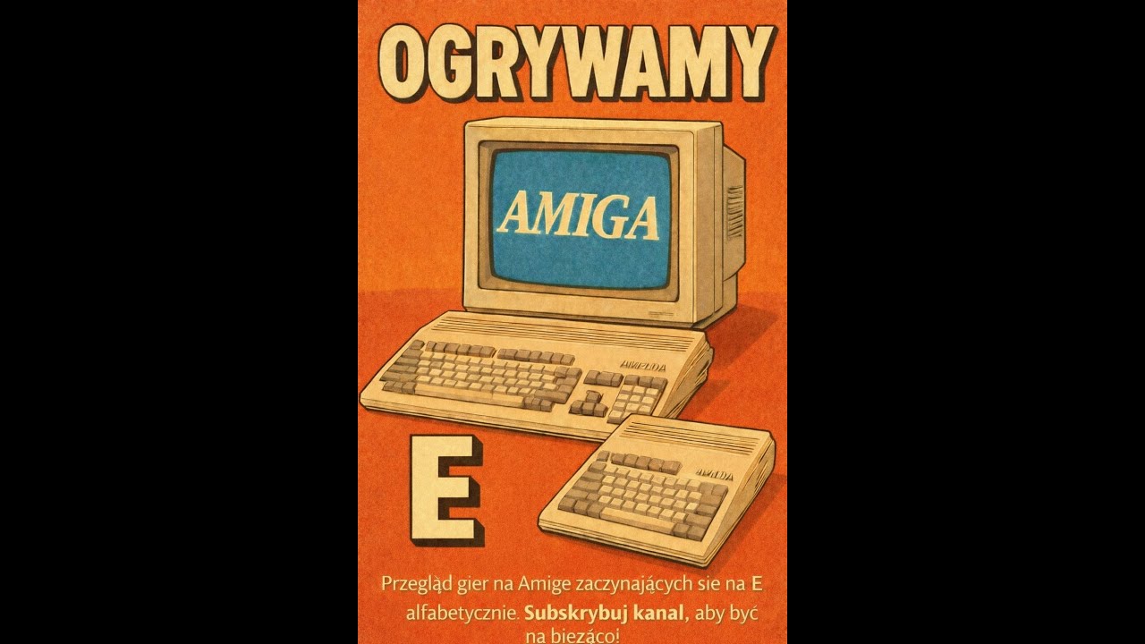 AMIGA 500/600 - PRZEGLAD GIER I ALFABETYCZNIE I LITERA 