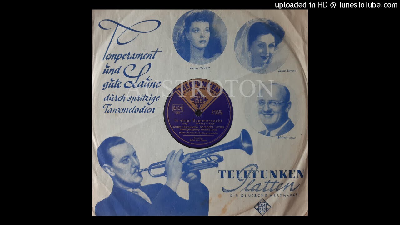 Adalbert Lutter, Schuricke-Terzett (voc): In einer Sommernacht (Berlin 1941)