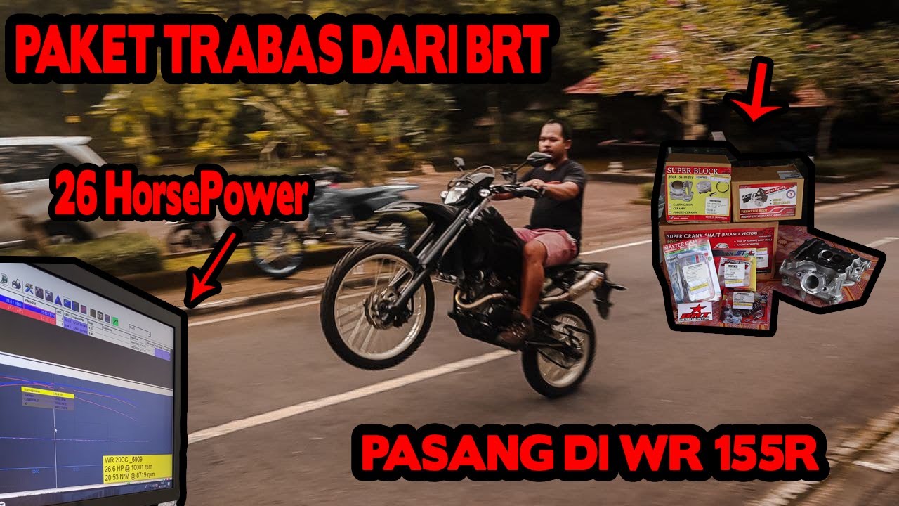 WR 155R PASANG PAKET TRABAS DARI BRT !!