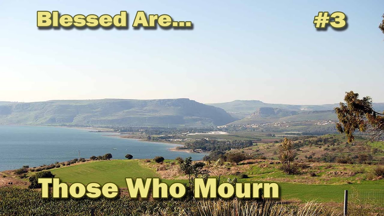 Blessed Are... #3: Those Who Mourn [October 26, 2025]