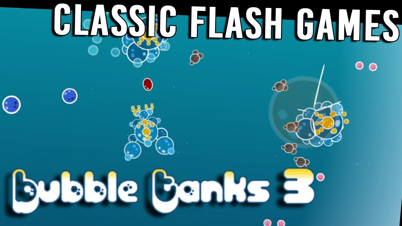 Bubble Tanks 3 | Classic Flash Games