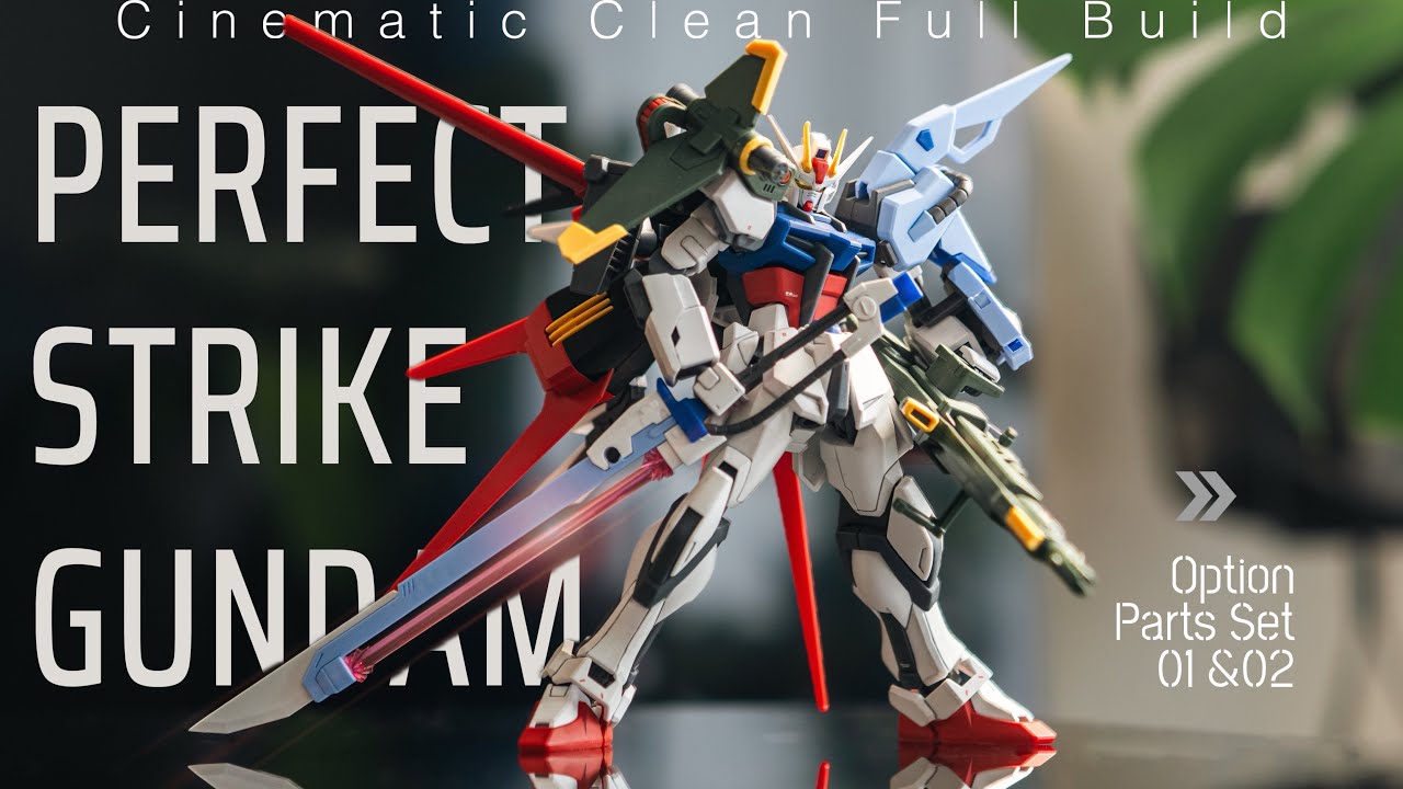 【Cinematic GUNPLA Build】HGCE Perfect Strike Gundam ASMR Speed Full Build【4K】OptionPartsSet01,02#ガンプラ