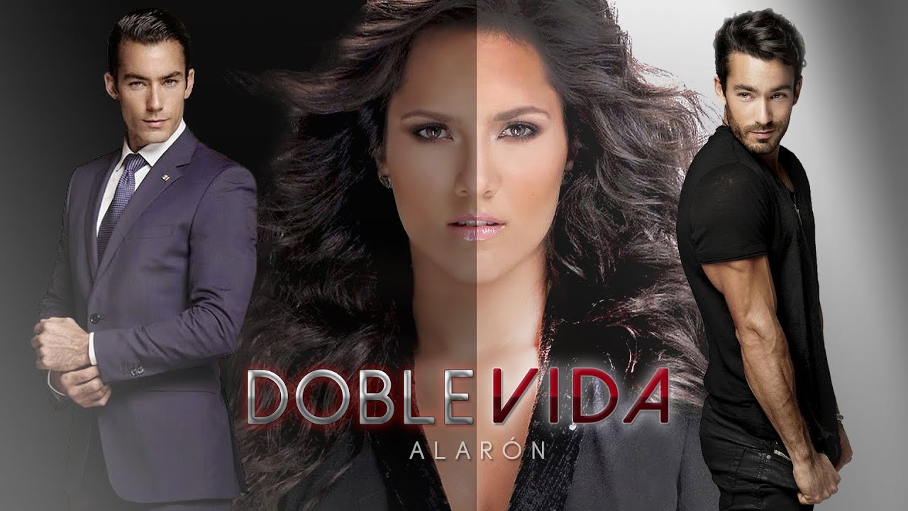 Doble Vida (Alarón) - Fanfiction