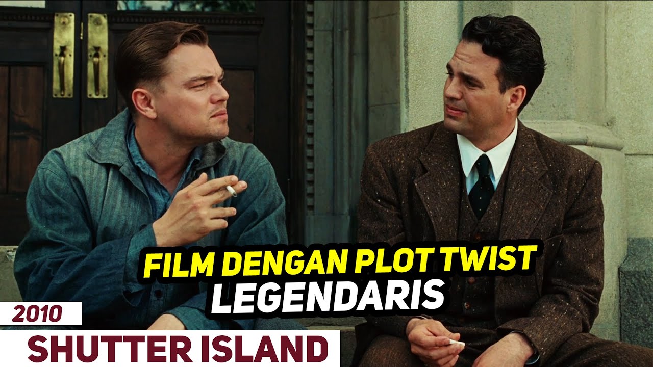 Minimal Sekali Harus Nonton Film Ini !!! - Alur Cerita Film Shutter Island