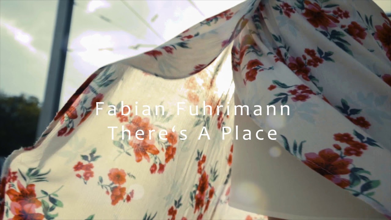 Fabian Fuhrimann - There's A Place | Soundtrack