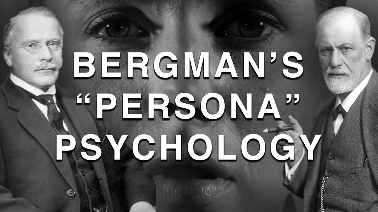 Bergman - The Fate of Your Persona | Psychological Film Breakdown