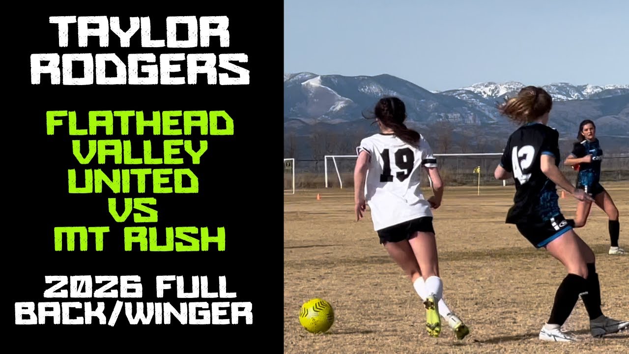 Taylor Rodgers Girl Soccer Highlights 2023 / FVU Club VS MT Rush  / Women's College Recruiting Video