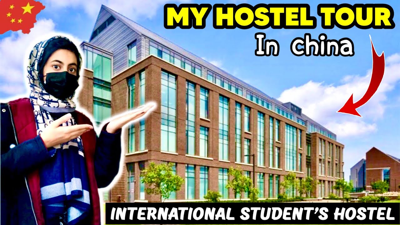 MY HOSTEL TOUR IN CHINA 🇨🇳 || Hostels for International Students !!