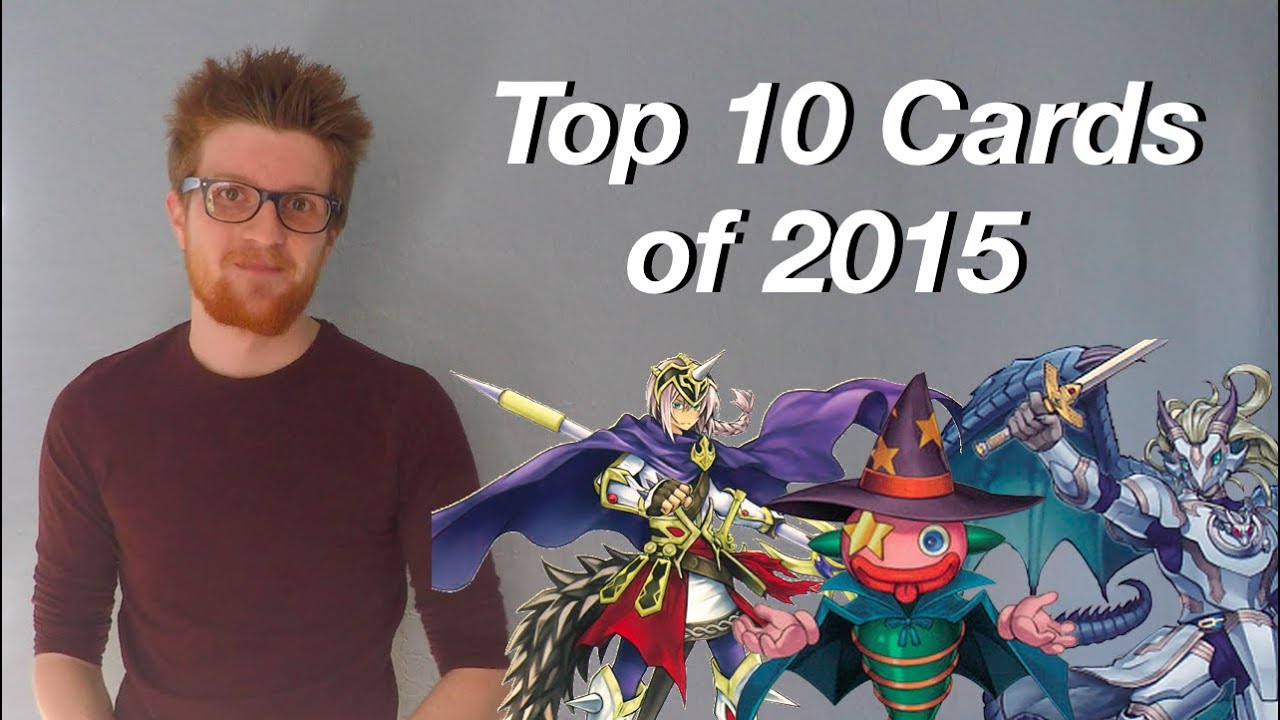 Yu-Gi-Oh! Top 10 Cards of 2015!