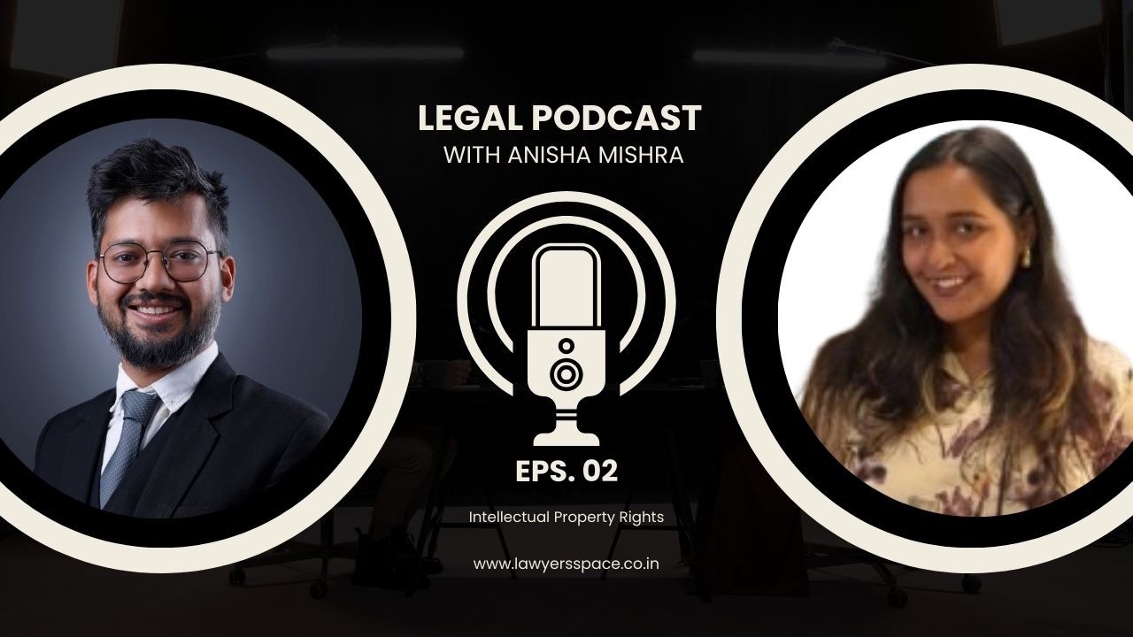 IPR, Trademark, IPR Infringement & Dispute Resolution in India | Ankit Tiwari with Anisha Mishra