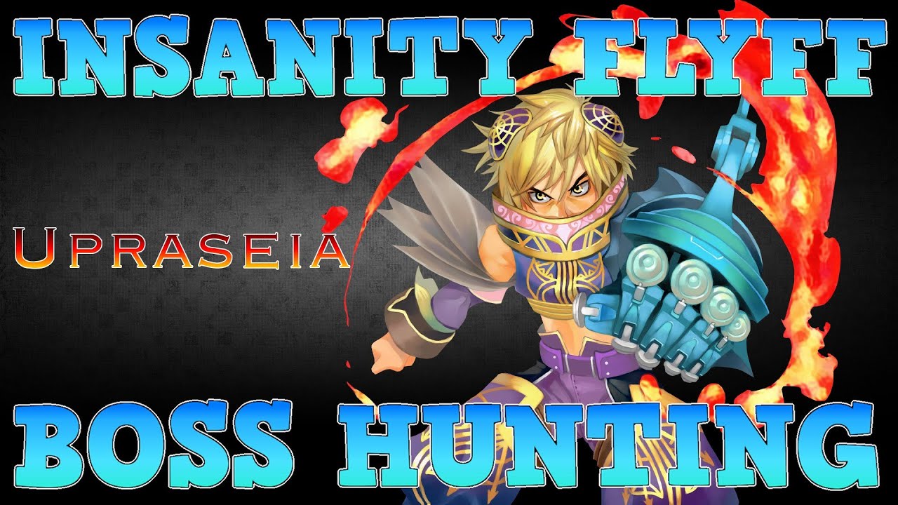 Boss Hunting Guide ~ Upraseia 1 [(Dream) Queen] - Insanity Flyff
