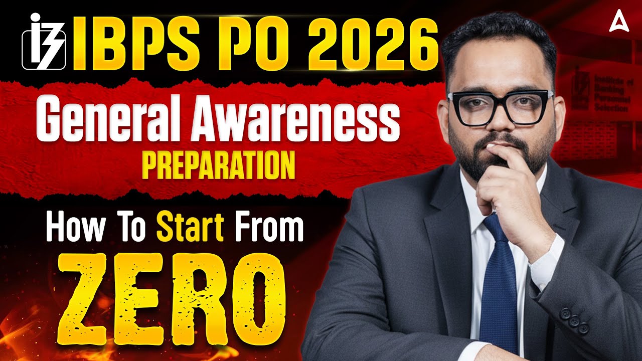 General Awareness for IBPS PO 2026 | Start from ZERO to Selection | By Ashish Sir