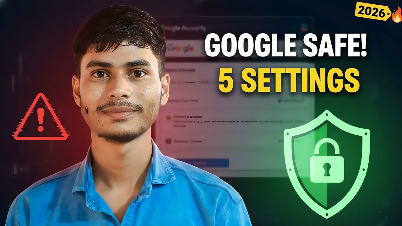 Google Account Secure Kaise Kare (Advanced) 🔐 | 10 Best Settings 2026 (Hindi)