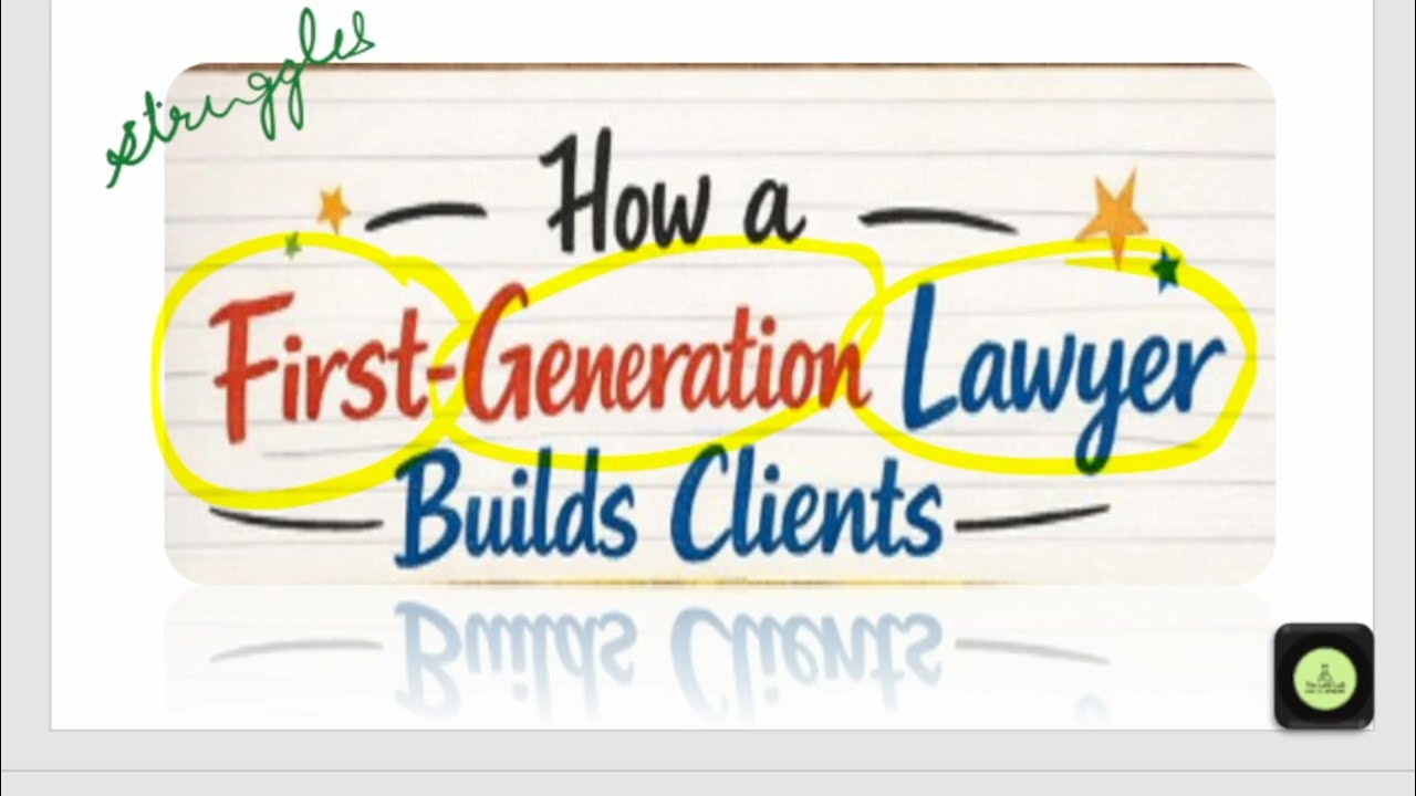“How First-Generation Lawyers Build Clients | Practical Strategies for Young Advocates”@TheLAW_LAB
