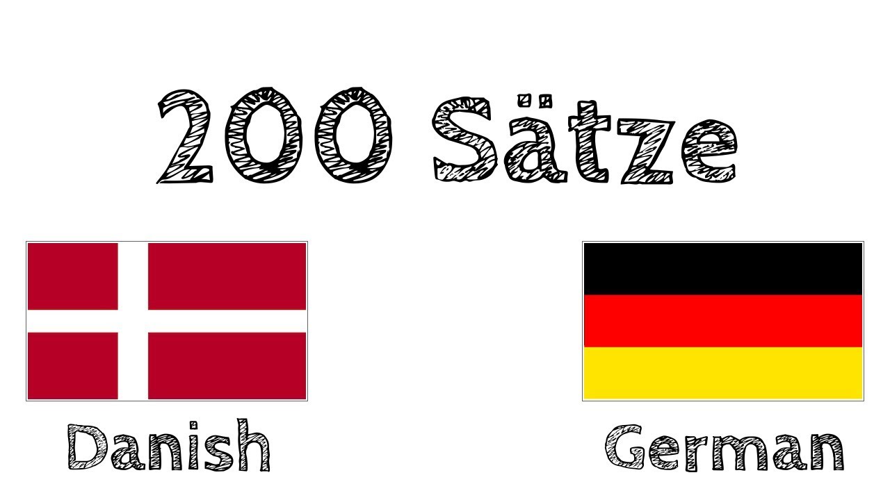 200 Sätze - Dänisch - Deutsch