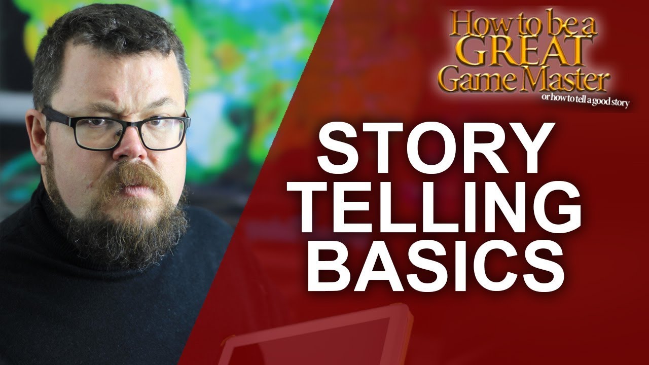 GREAT GM: Storytelling within your RPG Game - Great Game Master Tips - GM Tips
